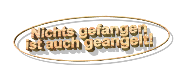 nichts gefangen